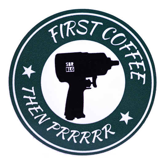 STICKER | FIRST COFFEE I