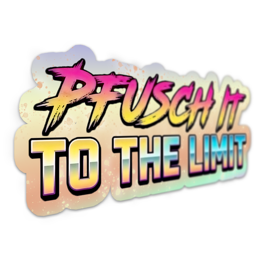 STICKER | PFUSCH IT